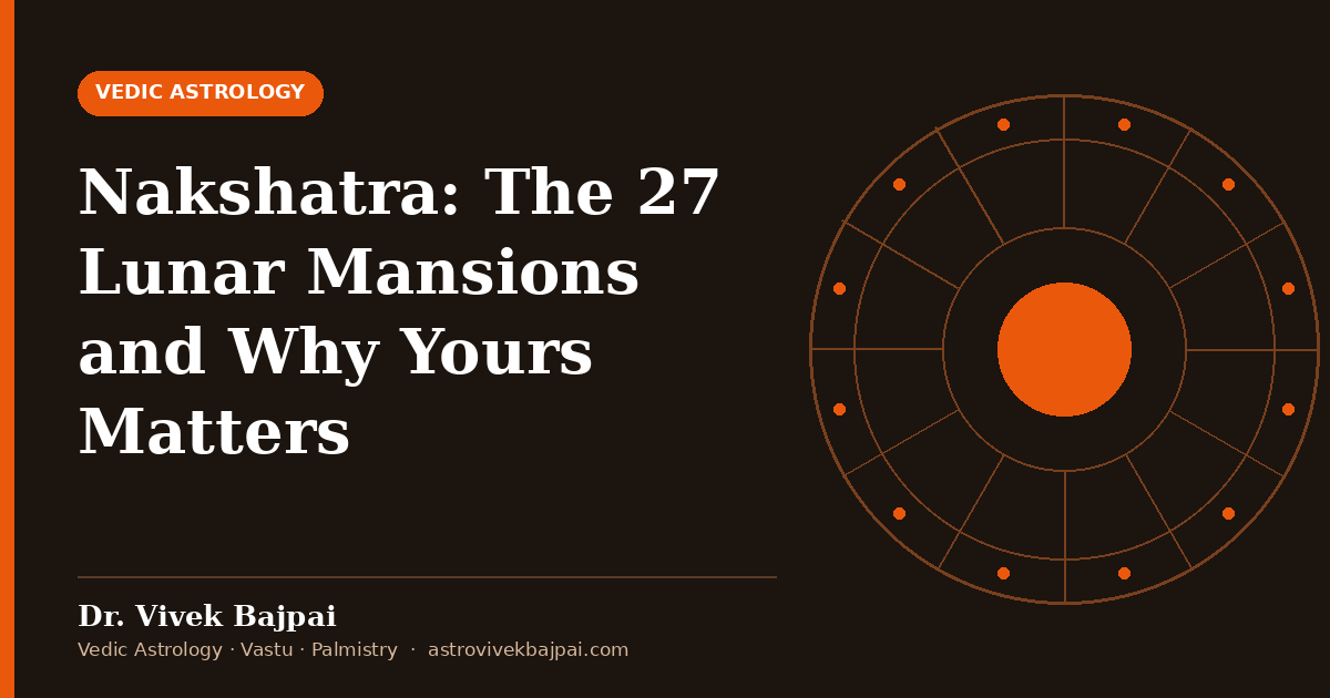 Cover image: "Nakshatra: The 27 Lunar Mansions and Why Yours Matters" by Dr. Vivek Bajpai